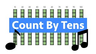 Count By Tens Song [upl. by Quick99]