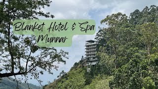 Blanket Hotel amp Spa  Luxury 5 Star Resorts in Munnar [upl. by Habeh]