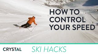 Ski Hacks  How To Control Your Speed When Skiing  Crystal Ski Holidays [upl. by Kila89]