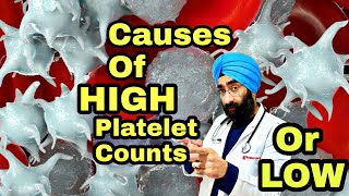 Reasons for HIGH or LOW PLATELET COUNTS  DrEducation Eng [upl. by Beverle]