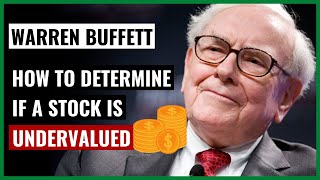 Warren Buffett How to Know if a Stock is Undervalued [upl. by Gilly]