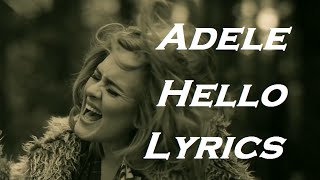 Adele  Hello  Lyrics  HD [upl. by Shepard]