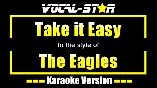 Take It Easy Karaoke  The Eagles Karaoke Version [upl. by Melisande254]