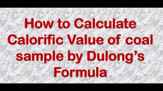 How to Calculate Calorific Value of a coal sample [upl. by Alius]