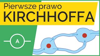 Jak rozumieć pierwsze prawo Kirchhoffa Kurs elektroniki dla początkujących od FORBOT 6 » [upl. by Spaulding379]