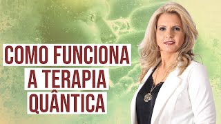 Como funciona a Terapia Quântica [upl. by Nylrem930]