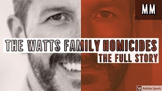 Chris Watts  The Watts Family Homicides [upl. by Armilda]