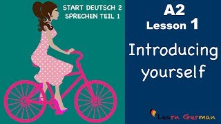 Learn German A2  Introducing yourself  sich vorstellen  German for beginners  A2  Lesson 1 [upl. by Ariada651]