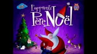 Générique  LApprenti Père Noël [upl. by Elstan]