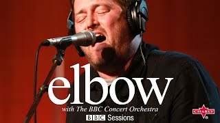 Elbow with the BBC Concert Orchestra  BBC Sessions [upl. by Eyahs]