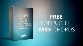 FREE LOFI amp CHILL MIDI Chords FREE DOWNLOAD [upl. by Fong]