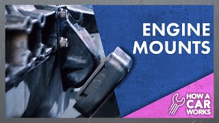 Engine mounts The Complete Guide [upl. by Rehpotirhc]