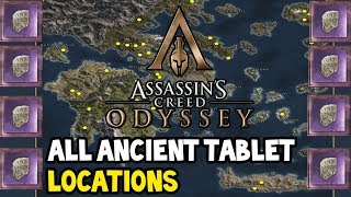 Assassins Creed Odyssey  All Ancient Tablet Locations Guide MAP INCLUDED [upl. by Eillod580]