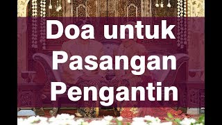 Bacaan Doa untuk Pengantin Baru [upl. by Iaka295]