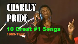 CHARLEY PRIDE  10 Great 1 Songs 19691982 [upl. by Aramal378]