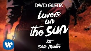 David Guetta  Lovers On The Sun Lyrics Video ft Sam Martin [upl. by Trebo]