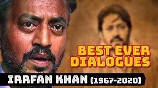 Irrfan Khans Best Ever Dialogues  Tribute to Irrfan Khan 19672020 RIP [upl. by Ahseen921]