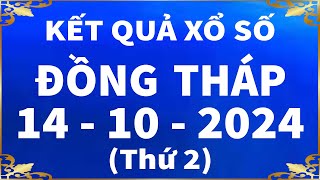 Xổ số Đồng Tháp ngày 14 tháng 10  XSDT 1410  SXDT  XSDThap  KQXSDT  Xổ số Đồng Tháp hôm nay [upl. by Jacoby]