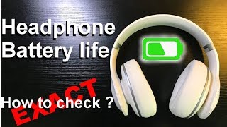 How to check the EXACT Battery Life of Bluetooth Headphones [upl. by Nemaj]