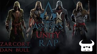 ASSASSINS CREED UNITY RAP  ZARCORT Y DAN BULL [upl. by Felicidad]