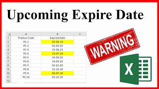 How To Identify Or Highlight Upcoming Expiration Dates In Excel [upl. by Ailerua]