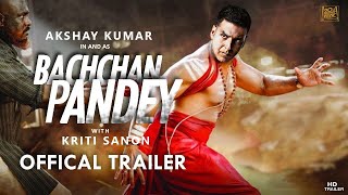 Bachchan Pandey  Full Movie 4K HD Facts Akshay Kumar Kriti Sanon Jacqueline Fernandez Upcoming [upl. by Icats130]