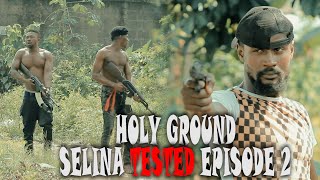 SELINA TESTED – Official Trailer HOLY GROUND EPISODE 2 [upl. by Sirrah391]