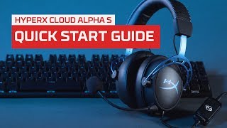 HyperX Cloud Alpha S  Quick Start Guide [upl. by Jurkoic282]