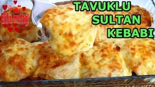 Tavuklu Sultan Kebabı Tarifi [upl. by Tuinenga]