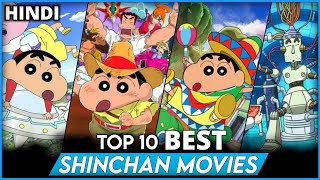 TOP 10 BEST MOVIES OF SHINCHAN IN HINDI  TOP 10 MOVIES OF SHINCHAN  DSB [upl. by Huckaby9]