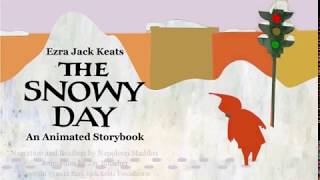 The Snowy Day Readaloud an animated story [upl. by Snah490]