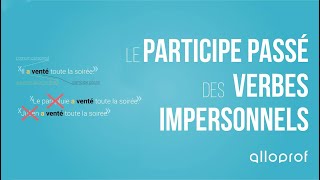 Le participe passé  le verbe impersonnel  Français  Alloprof [upl. by Avot]