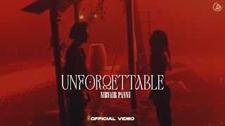 Unforgettable  Nirvair Pannu Official Video Deol Harman  Juke Dock [upl. by Ethelbert]