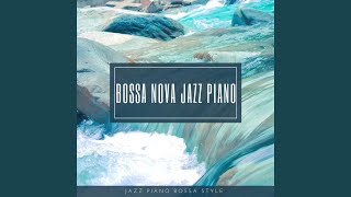 Bossa Nova Jazz Piano [upl. by Asaret]