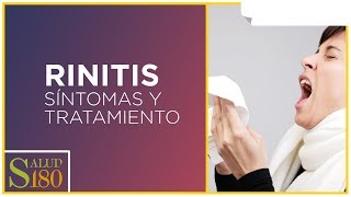 Rinitis alérgica síntomas y tratamiento  Salud180 [upl. by Aztinaj]