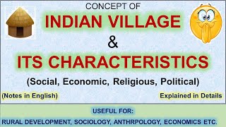 Indian Village amp Characteristic  English Notes  18 imp characteristics  RD  sociology [upl. by Dugaid]