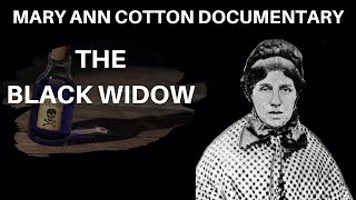 Serial Killer Documentary Mary Ann Cotton The Black Widow [upl. by Mendelson]