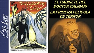 55 EL GABINETE DEL DR CALIGARI LA PRIMERA PELÍCULA DE TERROR RESUMEN Y DATOS [upl. by Utas297]