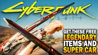 Get These Free Secret Legendary Items amp Super Car Cyberpunk 2077 [upl. by Amol927]