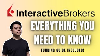 How to Open an Interactive Brokers Account  Overview Types of Account and Funding It [upl. by Whitcher]