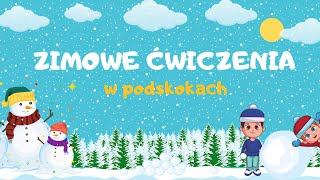 Zimowe ćwiczenia W PODSKOKACH  RYTMIKA DLA DZIECI [upl. by Glynias518]