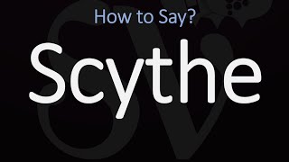 How to Pronounce Scythe CORRECTLY Meaning amp Pronunciation [upl. by Audy]