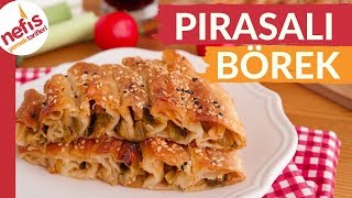 ÇOK LEZZETLİ Pırasalı Börek Tarifi Hazır Yufkadan Çok Pratik [upl. by Uahc846]