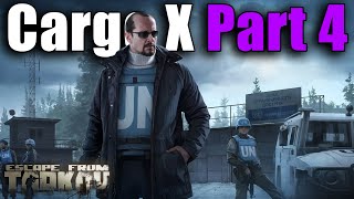 TASK GUIDE  Peacekeeper  Cargo X Part 4  Escape from Tarkov [upl. by Rai514]