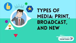 Types of Media Print Broadcast and New Media [upl. by Nyltak655]