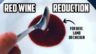 Red Wine Reduction Red Wine Sauce [upl. by Holmun130]