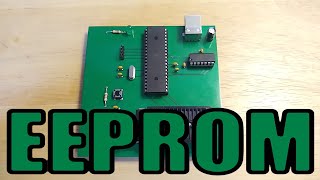 Building An EEPROM Programmer [upl. by Ahseinet]