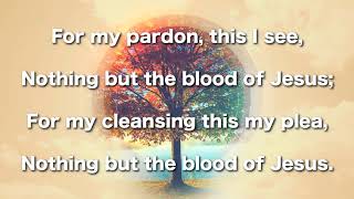 Nothing But The Blood of Jesus Instrumental [upl. by Oswald]