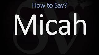 How to Pronounce Micah CORRECTLY [upl. by Wichern]