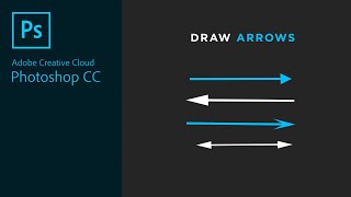 Drawing a line arrow and arrowhead in Photoshop CC [upl. by Arlyne508]